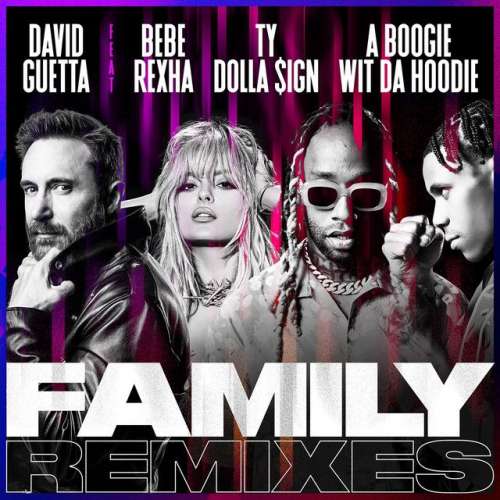 Family (feat. Bebe Rexha, Ty Dolla $ign & A Boogie Wit da Hoodie) - Hook N Sling Remix